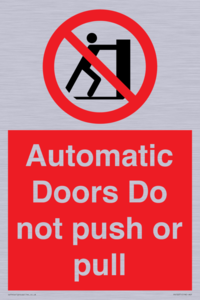 Automatic Doors  Do not push or pull
